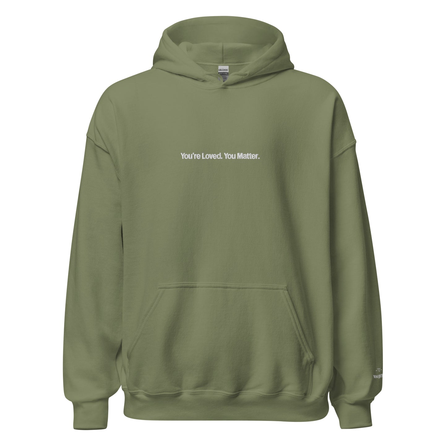 You're Loved. You Matter Hoodie